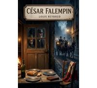 César Falempin: La loge d'un concierge parisien au XIXe siècle, entre joies simples et souvenirs napoléoniens