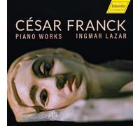 Cesar Franck César Franck: Piano Works (CD) Album