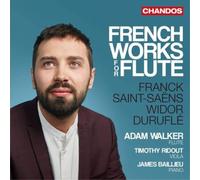 Cesar Franck Franck/Saint-Saëns/Widor/Durufle: French Works for Flute (CD) Album