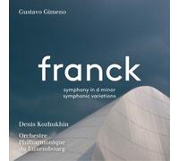 Cesar Franck Franck: Symphony in D Minor/Symphonic Variations (CD)