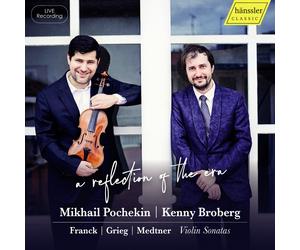 Cesar Franck Mikhail Pochekin/Kenny Broberg: A Reflection of the Era: Franc (CD)