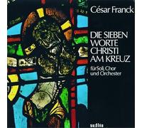 CESAR FRANCK Seven Words of Christ on the Cross (CD)