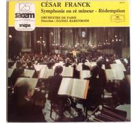 César FRANCK : Symphonie en Ré mineur ; Rédemption - Orchestre de Paris dirigé par Daniel Barenboim