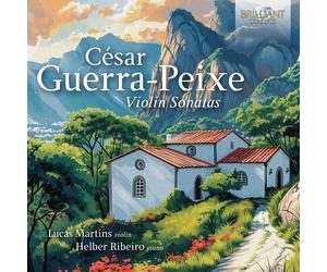 Cesar Guerra-Peixe César Guerra-Peixe: Violin Sonatas Album