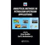 Cesar Ovalles Analytical Methods in Petroleum Upstream Applic (Copertina rigida)