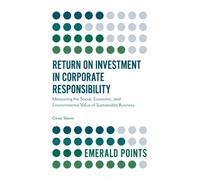Cesar Saenz Return on Investment in Corporate Responsibility (Tascabile)