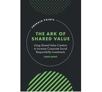 Cesar Saenz The Ark of Shared Value (Copertina rigida) Emerald Points