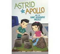 César Samaniego Astrid and Apollo and the Giant Geography Pro (Copertina rigida)