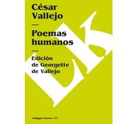 César Vallejo Poemas humanos (Tascabile) Poesía