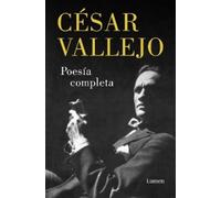 César Vallejo Poesía Completa. César Vallejo / Complete Poems. César (Tascabile)