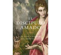 César Vidal El Discípulo Amado (Tascabile)
