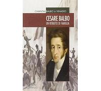 Cesare Balbo. Un ritratto di famiglia