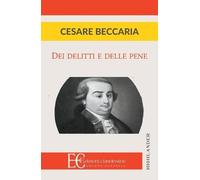 Cesare Beccaria Dei Delitti E Delle Pene (Tascabile)