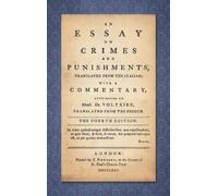 Cesare Beccaria Voltaire [Francois-M An Essay on Crimes and (Copertina rigida)