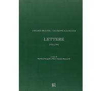 Cesare Brandi-Giuseppe Raimondi. Carteggio 1934-1945