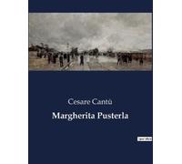 Cesare Cantù Margherita Pusterla (Tascabile)