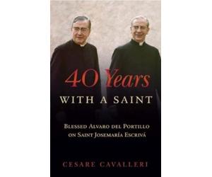 Cesare Cavalleri 40 Years With a Saint (Tascabile)