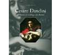 Cesare Dandini. Addenda al catalogo dei dipinti. Ediz. illustrata