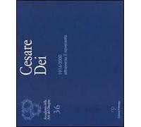 Cesare Dei. 1914-2000. Attraverso il documento