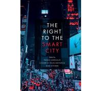 Cesare Di Feliciantonio The Right to the Smart City (Copertina rigida)