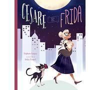 Cesare e Frida. Ediz. illustrata