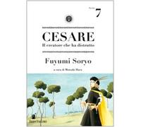 Cesare. Il creatore che ha distrutto (Vol. 7)