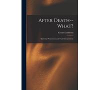 Cesare Lombroso After DeathWhat? (Copertina rigida)