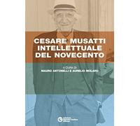 Cesare Musatti intellettuale del Novecento
