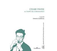 Cesare Pavese. Al tempo del coronavirus