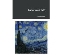 Cesare Pavese La luna e i falò (Tascabile)