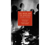 Cesare Pavese The Moon and the Bonfires (Tascabile)