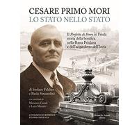 Libri Stefano Felcher / Paolo Strazzolini - Cesare Primo Mori. Lo Stato Nello St