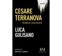Cesare Terranova. Giudice onorevole