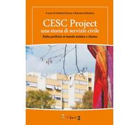 CESC Project una storia di servizio civile. Dalla periferia al mondo andata e ritorno