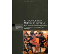 Ceschi,Giovanni. - Il vocabolario medico di Sofocle. Analisi dei contatti con il