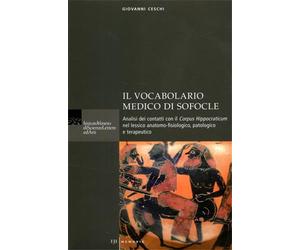 Ceschi,Giovanni. - Il vocabolario medico di Sofocle. Analisi dei contatti con il