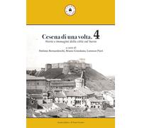 Cesena di una volta (Vol. 4) [Hardcover] Giordano, Bruno; Pieri, Lorenzo and Ber