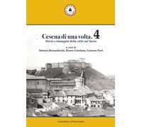 Cesena di una volta (Vol. 4) [Hardcover] Giordano, Bruno; Pieri, Lorenzo and Ber