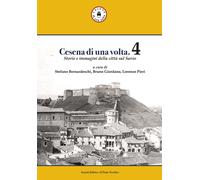 Cesena di una volta (Vol. 4) [Hardcover] [Nov 05, 2024] Giordano, Bruno; Pieri,