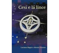 Cesi e la lince: Dante e la lonza. Da Clusiolum a Cesi. Studi e approfondimenti sulla storia della capitale longobarda delle Terre Arnolfe anche all’interno della Divina Commedia