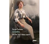 Cesira. Ciò che non è dato sapere