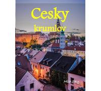 Cesky Krumlov: A Luxury Coffee Table Book of Iconic Landmarks