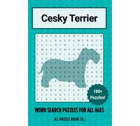 Cesky Terrier Word Search Puzzle Book: Over 100 Fun Word Search Puzzles - The Perfect Gift for Owners, Dog Lovers, and Puzzle Fans of All Ages