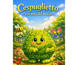 CESPUGLIETTO: e le voci del bosco