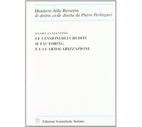 Cessioni Dei Crediti Il Factoring E La Cartolarizzazione