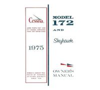 Cessna 1975 Model 172 and Skyhawk Owner's Manual (Tascabile)