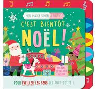 C'est bientôt Noël !: Pour éveiller les sens des tout-petits !