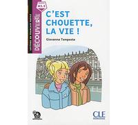 C'est chouette, la vie !