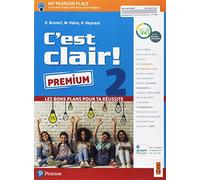 C'est clair! Les bons plans pour ta réussite. Ediz. premium. Per la Scuola media. Con e-book. Con espansione online [Lingua francese]