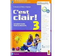 C'est clair! Les bons plans pour ta réussite. Per la Scuola media. Con e-book. Con espansione online [Lingua francese]: Vol. 3